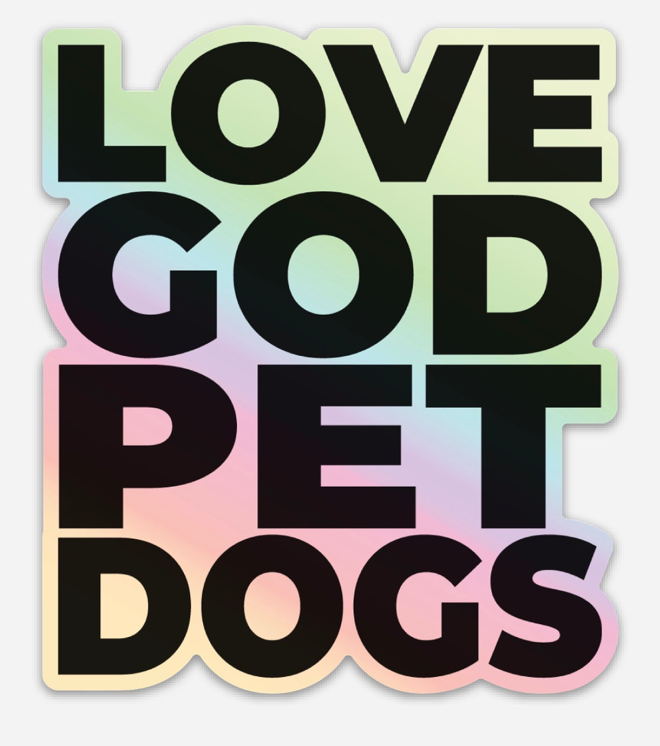 Love God Pet Dogs Decal